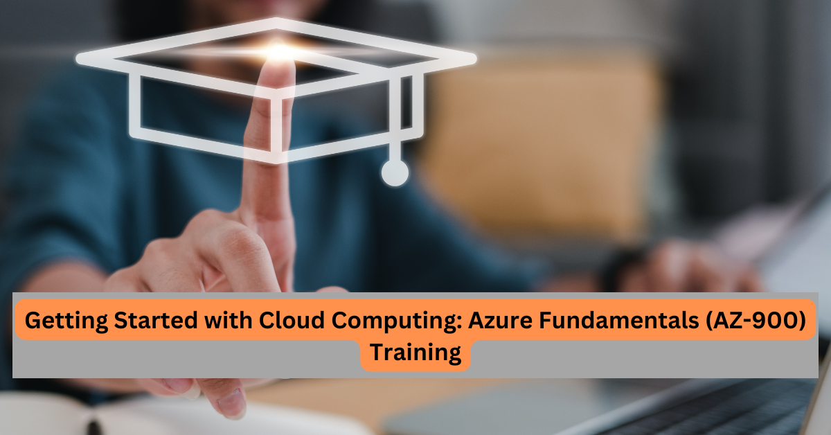 Azure Fundamentals (AZ-900) Training