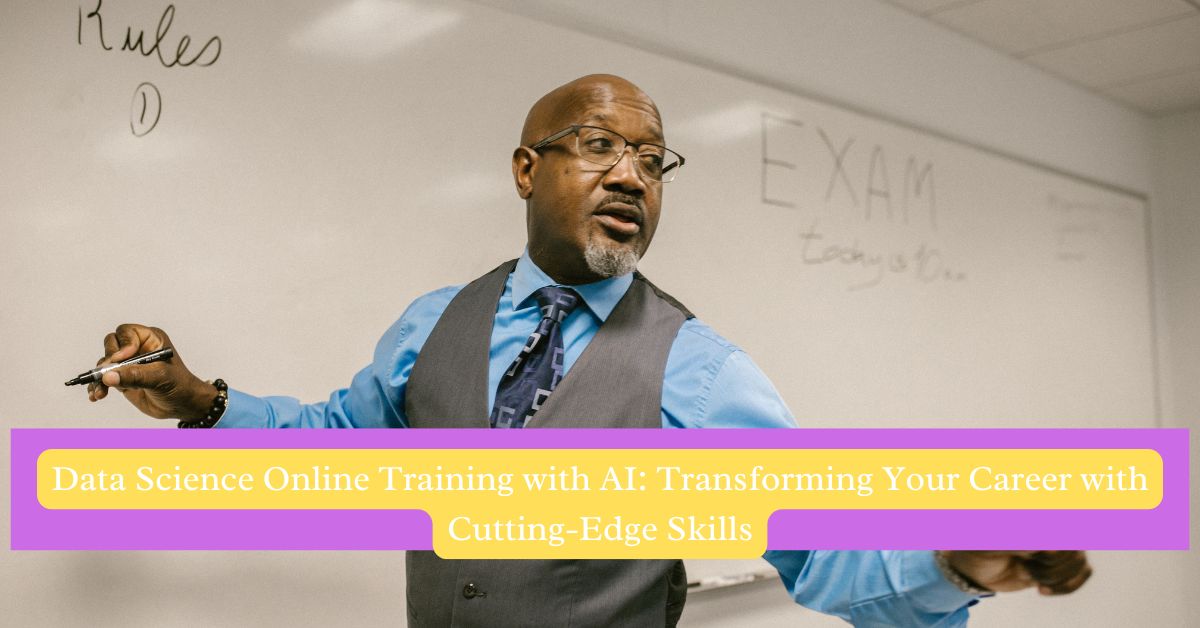 Data Science Online Training with AI: Transforming Your Career with Cutting-Edge Skills